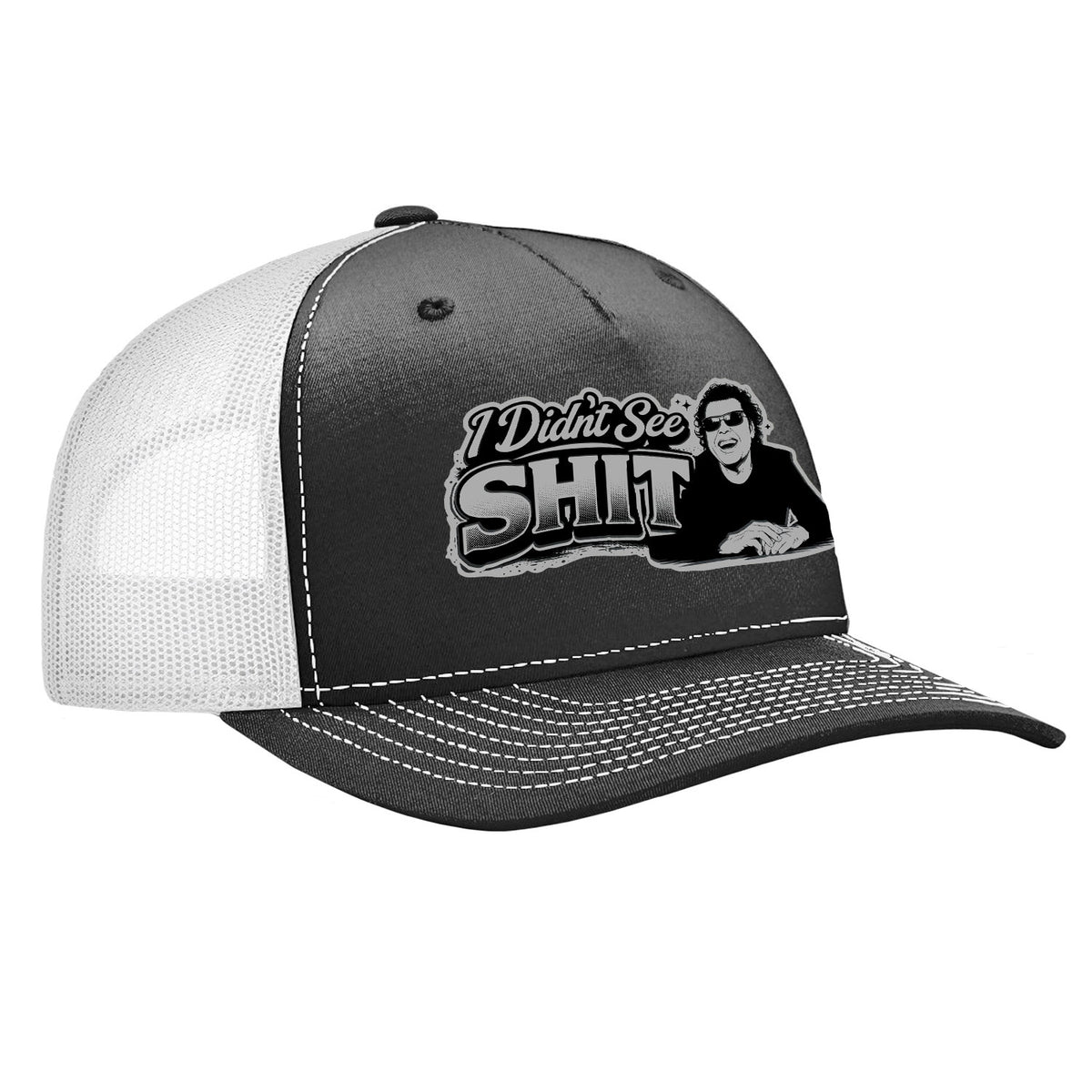 I Didn't See Sh*T Patch Hat