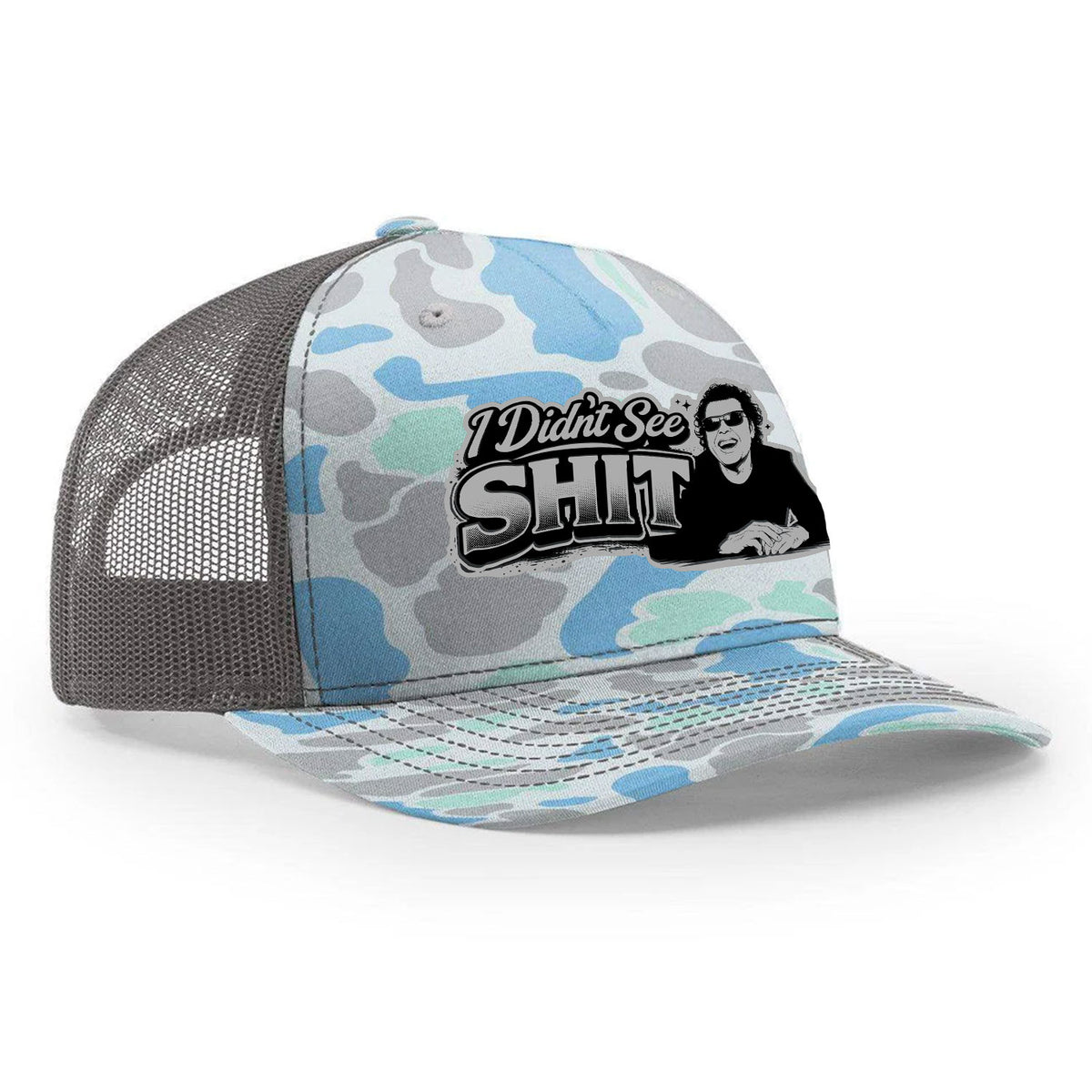 I Didn't See Sh*T Patch Hat