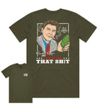 Legalize That Sh!t Premium Tee