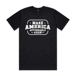 Make America Affordable Again Premium Tee