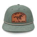 I Gotta Race Like A Piss Horse Flat Bill Rope Leather Patch Hat