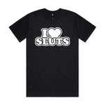 I Love Sluts Premium Tee - Black
