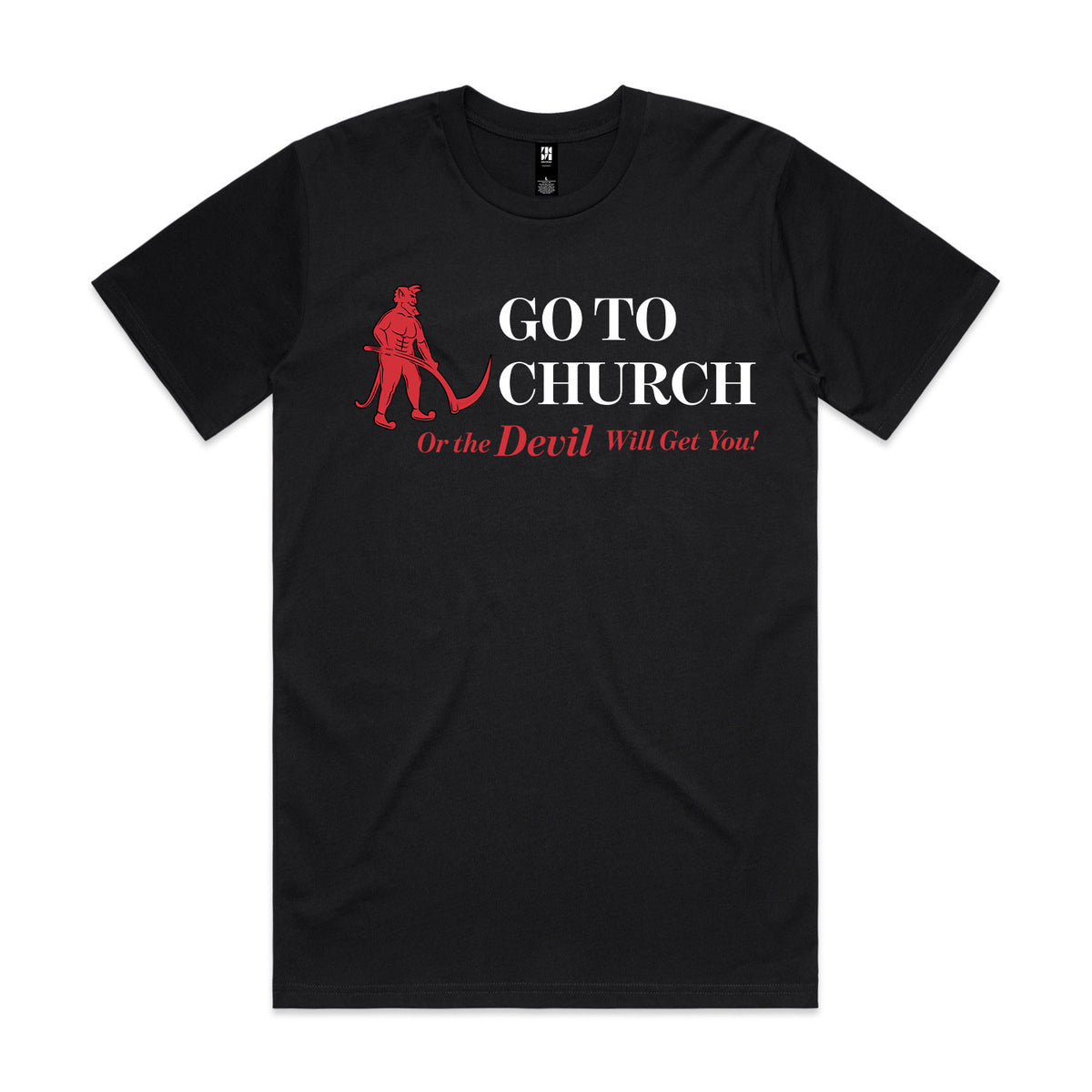 Go To Church Or The Devil Will Get You Premium Tee