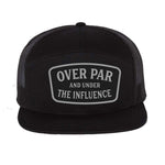 Over Par And Under The Influence 7 Panel Hat