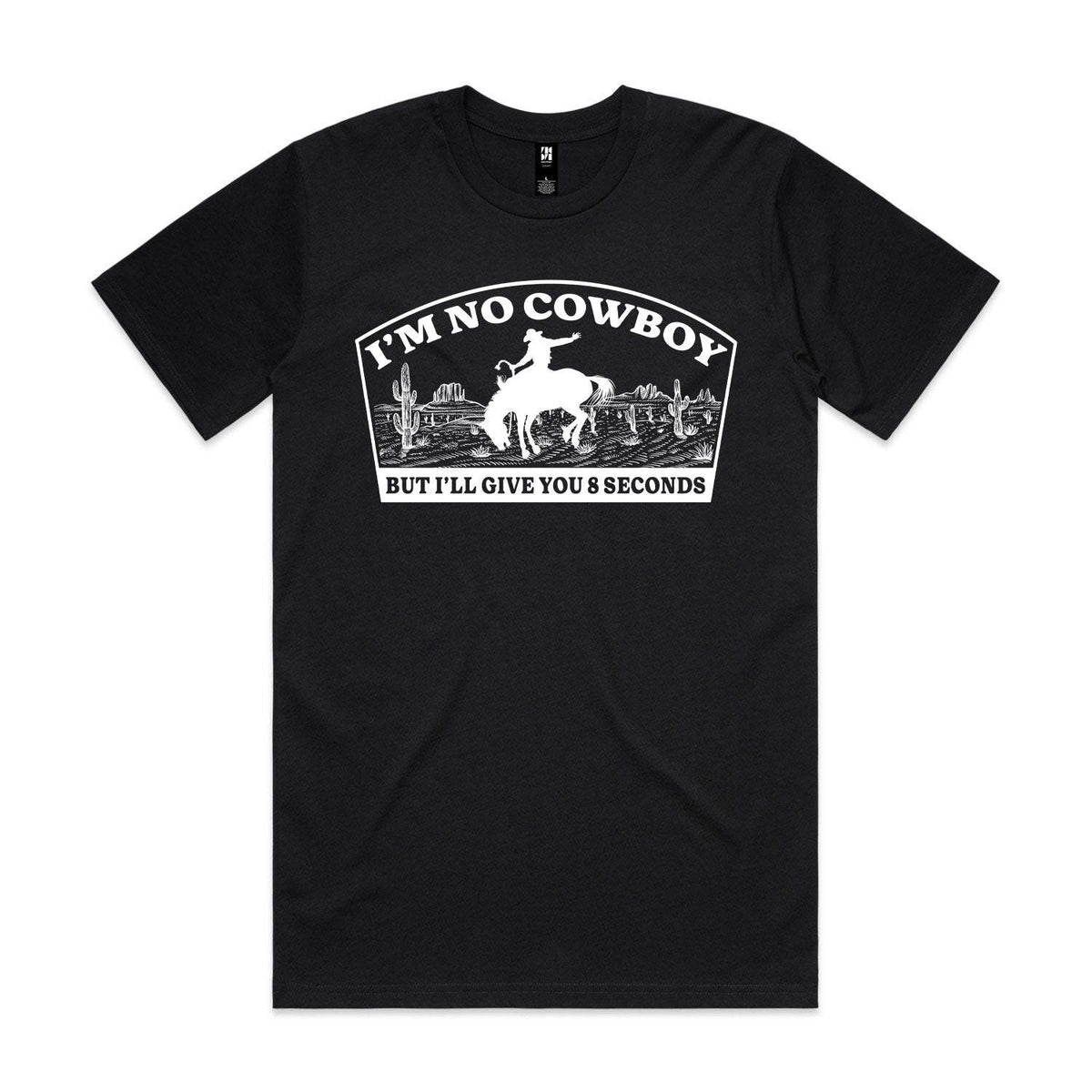 I'm No Cowboy Premium Tee - Black
