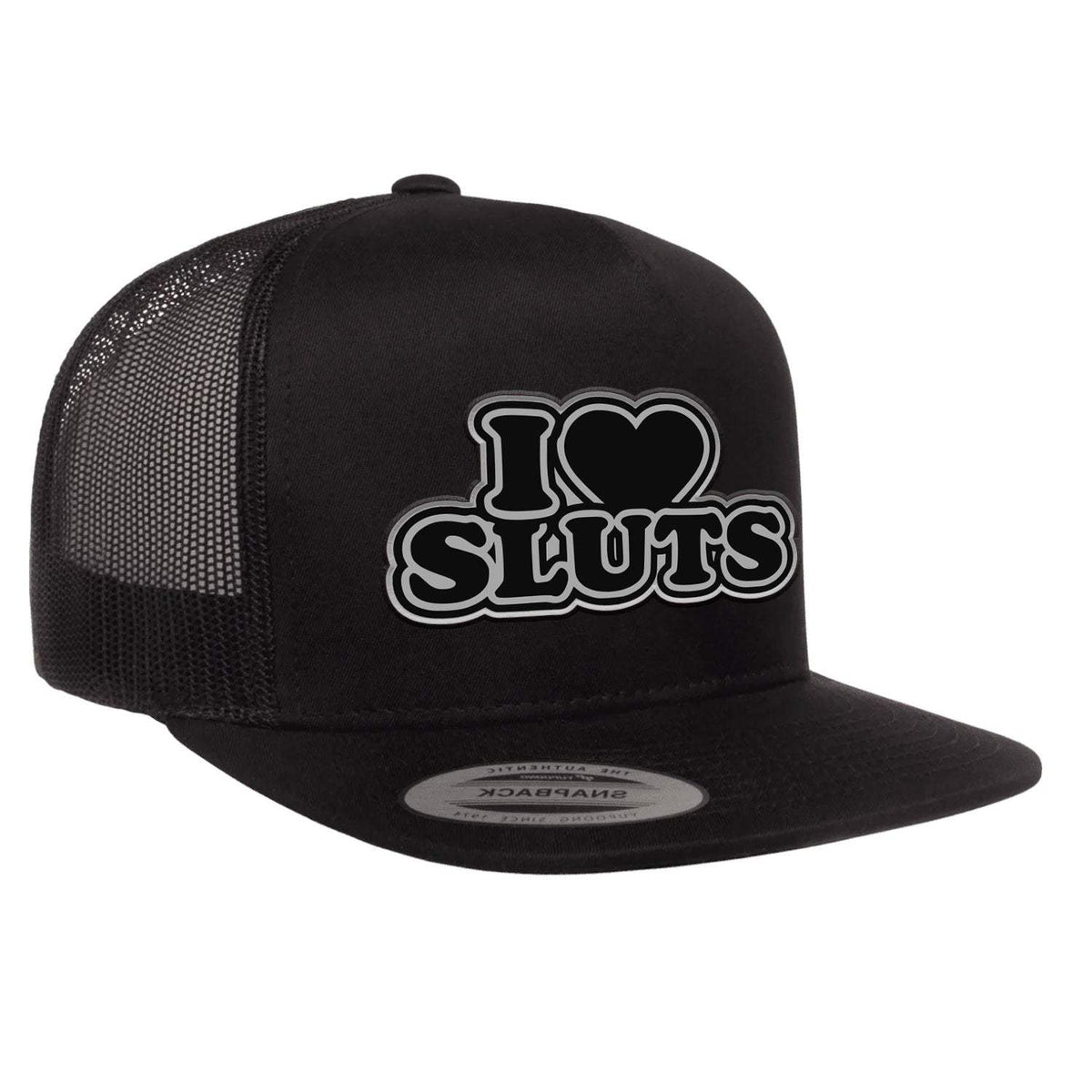 I Love Sluts Flat Bill Hat - Black