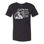 Livin' On Tulsa Time Tee SALE - Black