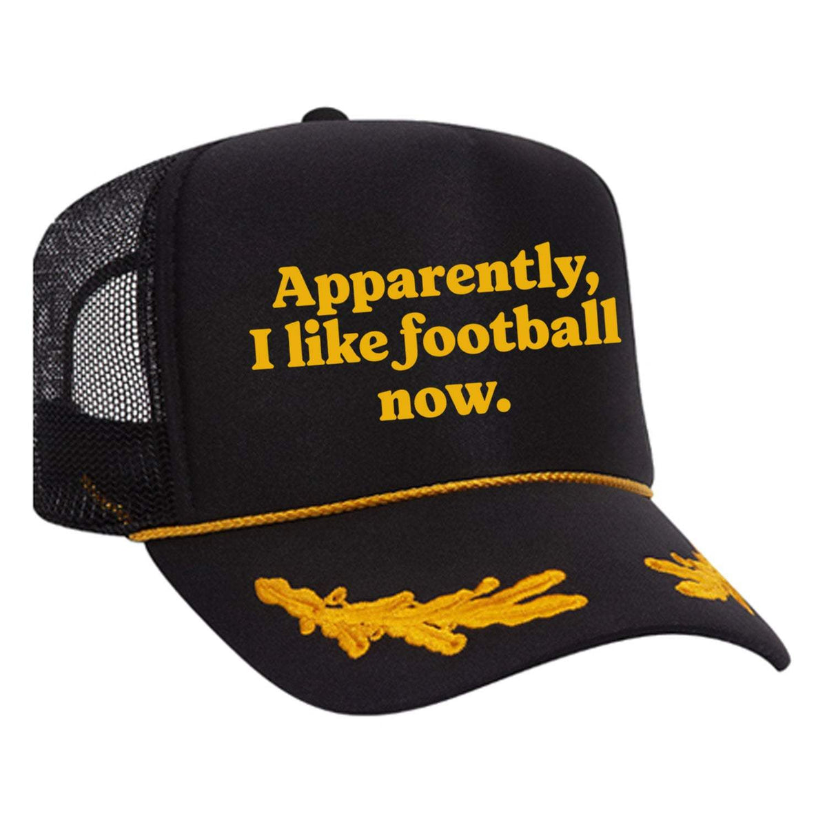 Apparently, I Like Football Now Foam Trucker Hat - Black / Captain