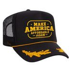 Make America Affordable Again Foam Trucker Hat - Black / Captain