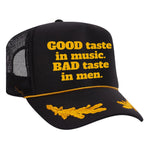Good Taste In Music Foam Trucker Hat