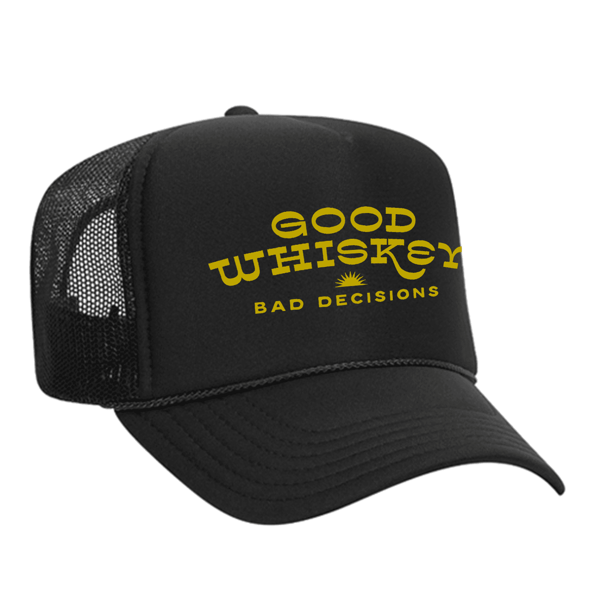 Good Whiskey Bad Decisions Foam Trucker Hat