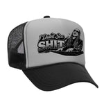 I Didn't See Sh!t Foam Trucker Hat - Black / Grey