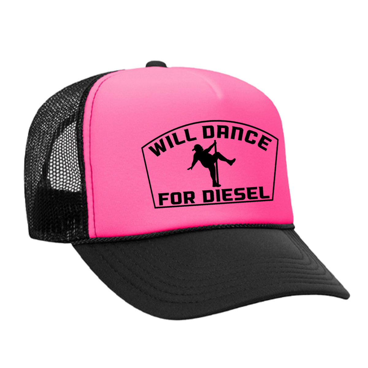 Will Dance For Diesel Foam Trucker Hat