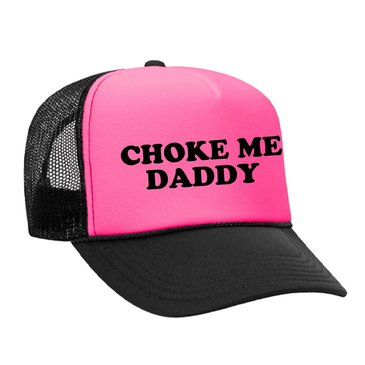 Choke Me Daddy Foam Trucker Hat - Black / Pink