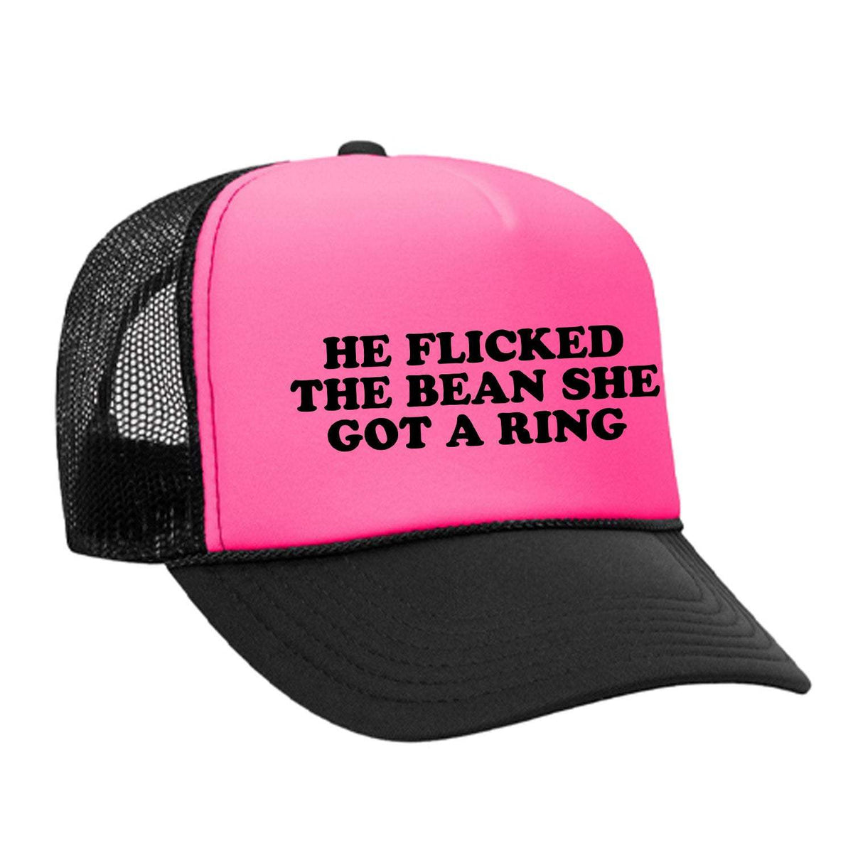 He Flicked The Bean She Got A Ring Foam Trucker Hat - Black / Pink