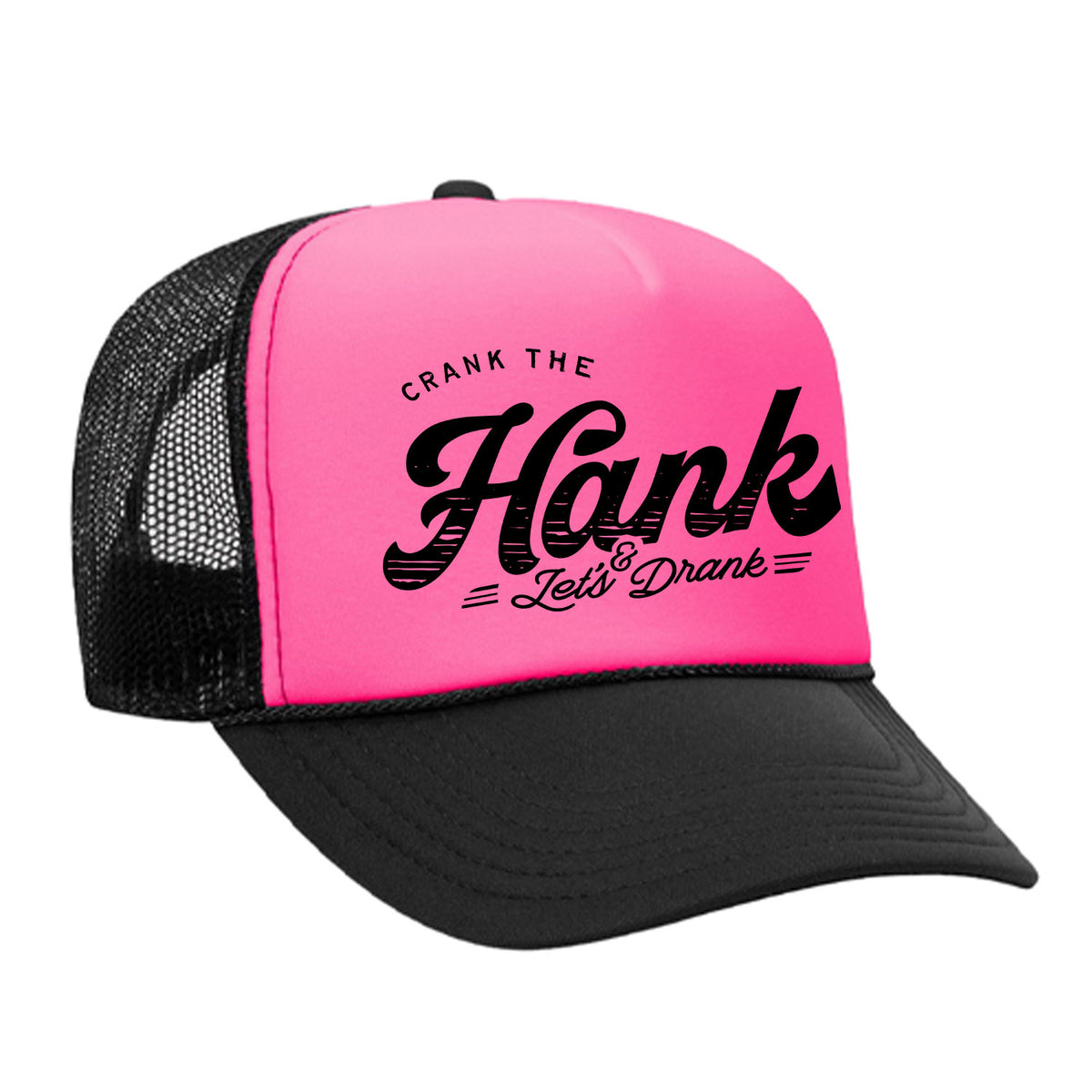 Crank The Hank Foam Trucker Hat