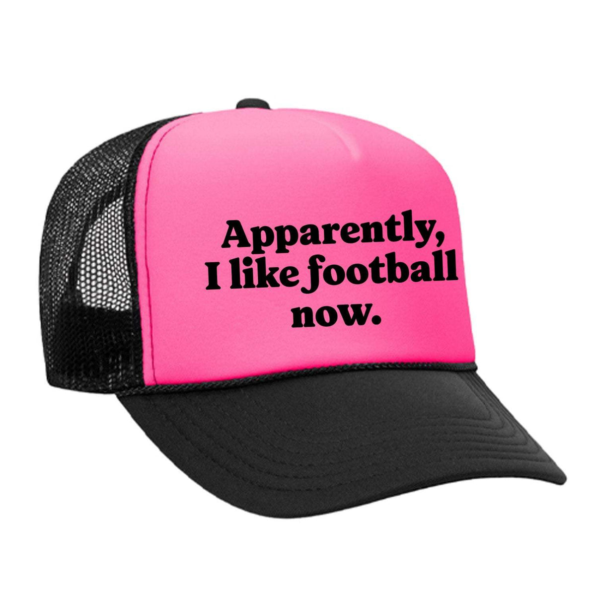 Apparently, I Like Football Now Foam Trucker Hat - Black / Pink