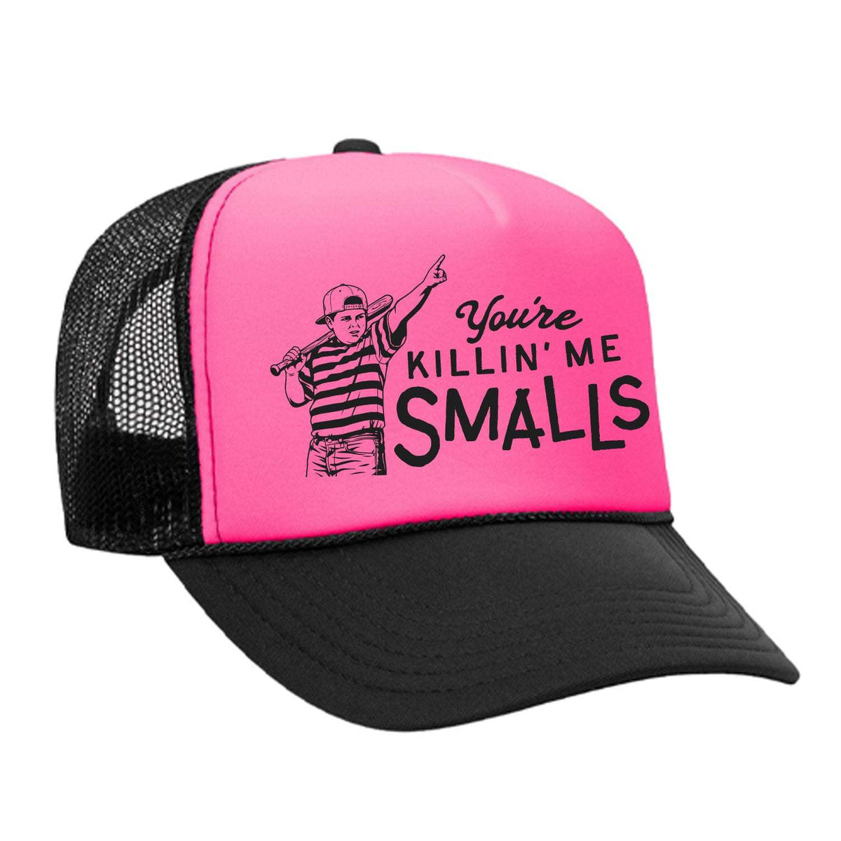 You're Killin' Me Smalls Foam Trucker Hat - Black / Pink