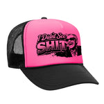 I Didn't See Sh!t Foam Trucker Hat - Charles Edition