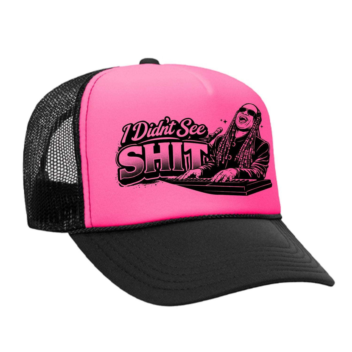 I Didn't See Sh!t Foam Trucker Hat - Black / Pink