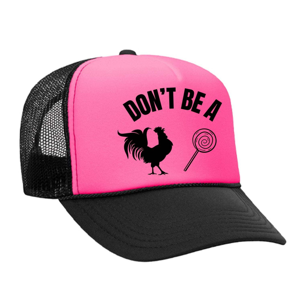 Don't Be A C*ck Sucker Foam Trucker Hat - Black / Pink