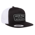 Over Par And Under The Influence Flat Bill Leather Patch Hat - Black / White