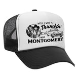 Thumbin' From Montgomery Foam Trucker Hat