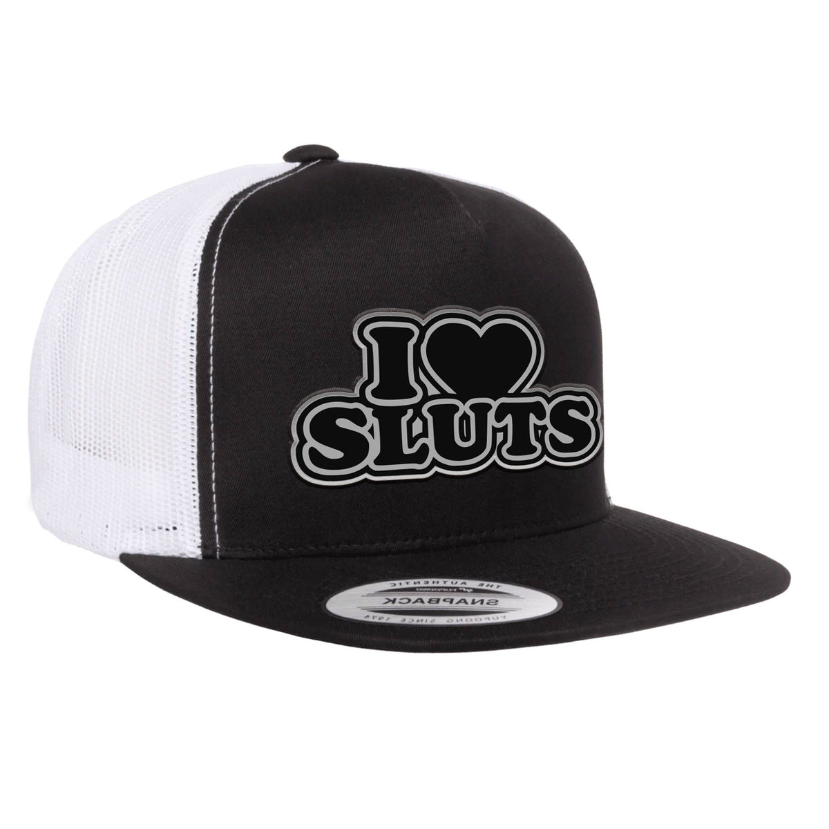 I Love Sluts Flat Bill Hat
