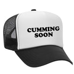Cumming Soon Foam Trucker Hat - Black / White / Black