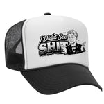 I Didn't See Sh!t Foam Trucker Hat - Bill Edition
