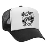 I Beg Your Parton Foam Trucker Hat - Black / White