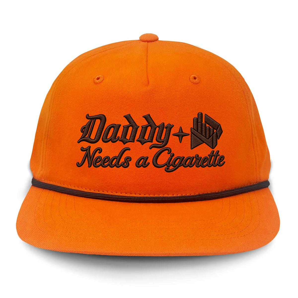Daddy Needs A Cig Embroidered Flat Bill Hat