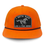 I Gotta Race Like A Piss Horse Classic Trucker Hat