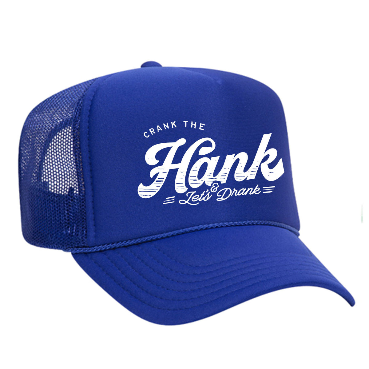 Crank The Hank Foam Trucker Hat
