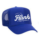 Crank The Hank Foam Trucker Hat