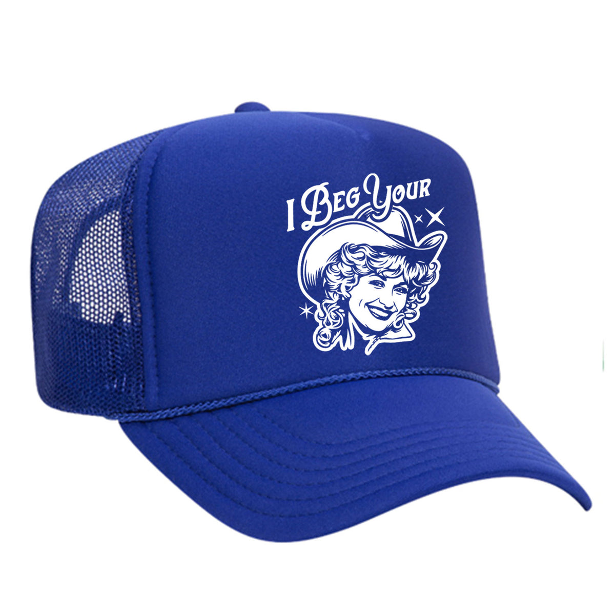 I Beg Your Parton Foam Trucker Hat