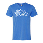 You're Killin' Me Smalls Tee