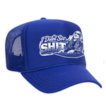 I Didn't See Sh!t Foam Trucker Hat - Blue