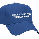 Make Country Strait Again Embroidered Mid-Profile Hat - Blue