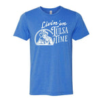 Livin' On Tulsa Time Tee - Blue