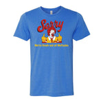Sorry We're Fresh Out Of McF*cks Tee