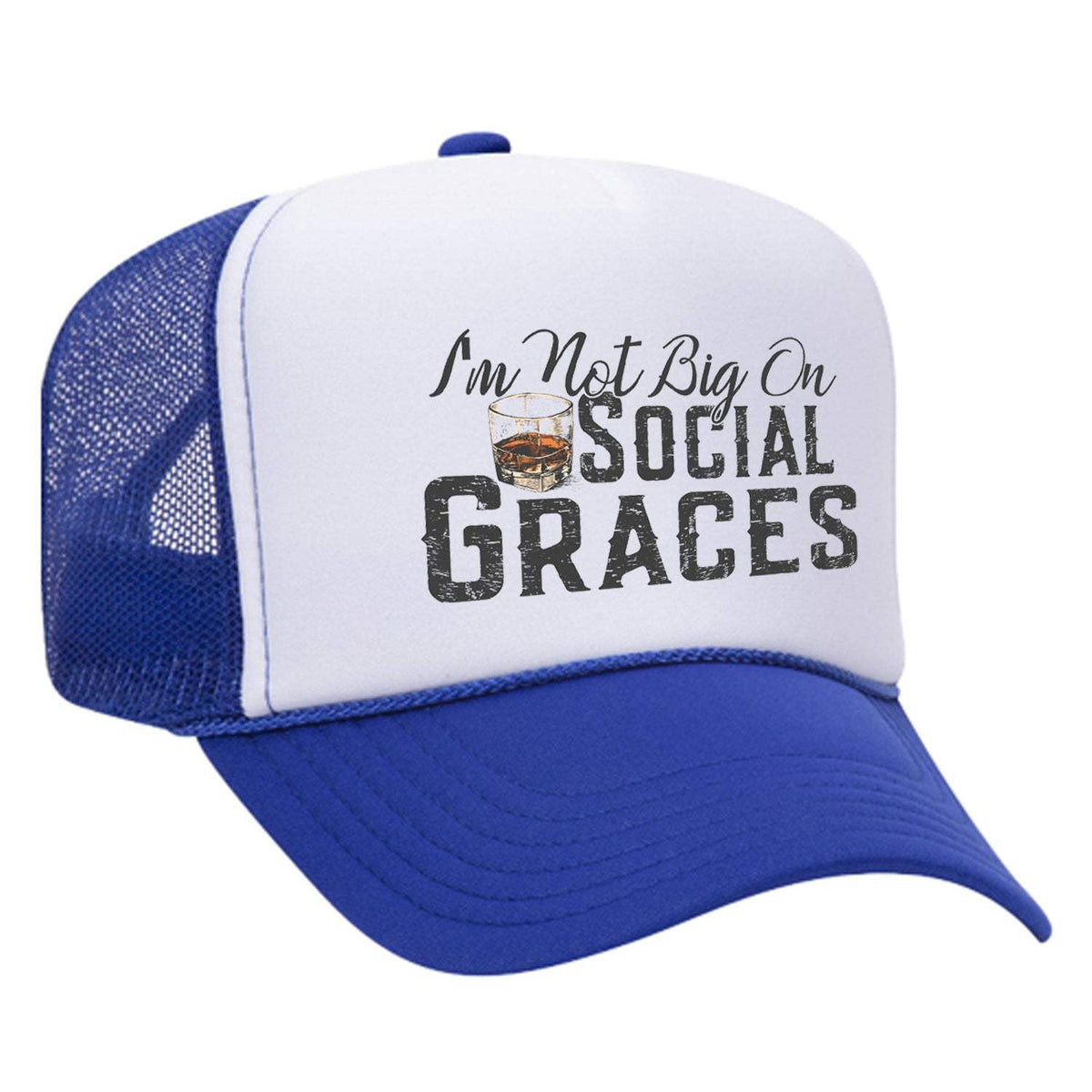 I'm Not Big On Social Graces Foam Trucker Hat - Blue / White