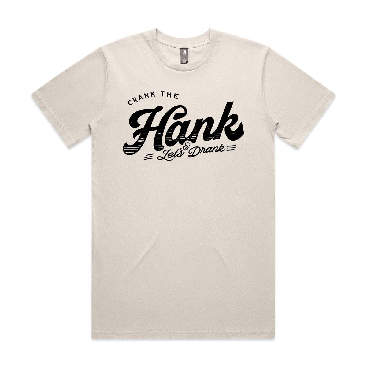 Crank The Hank Premium Tee - Bone