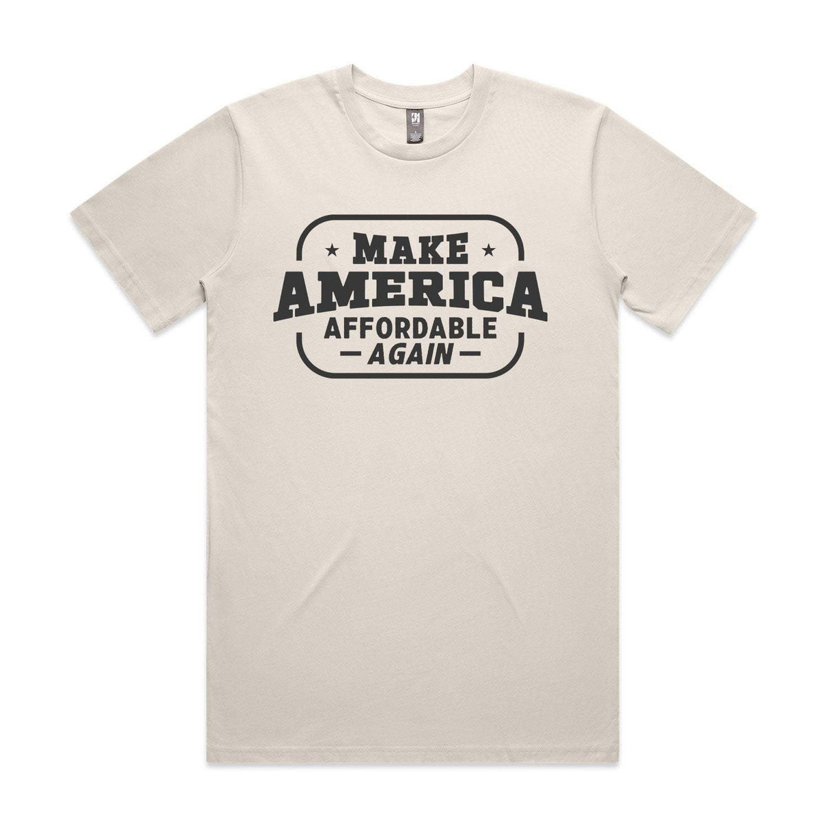 Make America Affordable Again Premium Tee - Bone