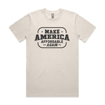 Make America Affordable Again Premium Tee - Bone