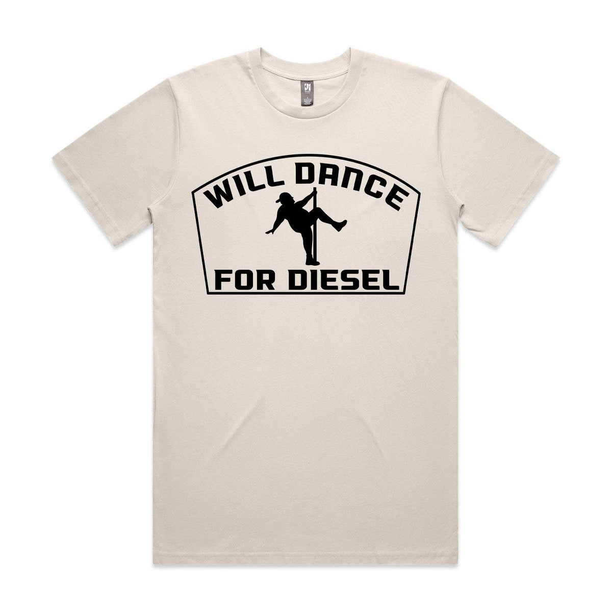 Will Dance For Diesel Premium Tee - Bone