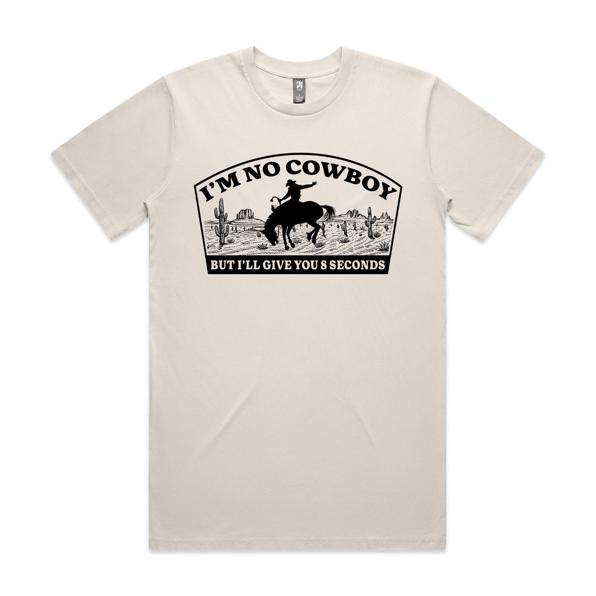 I'm No Cowboy Premium Tee