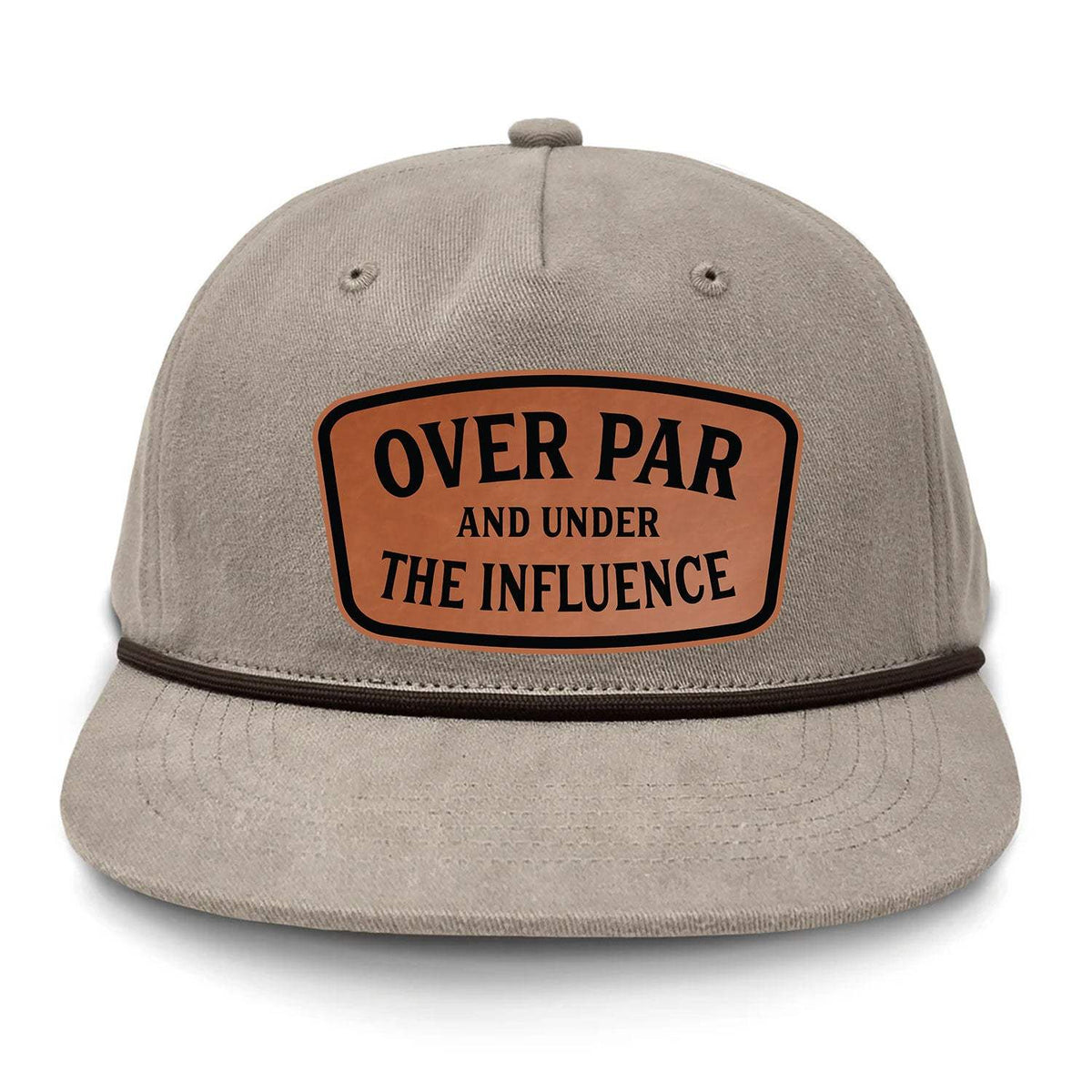 Over Par And Under The Influence Flat Bill Rope Leather Patch Hat - Boudin