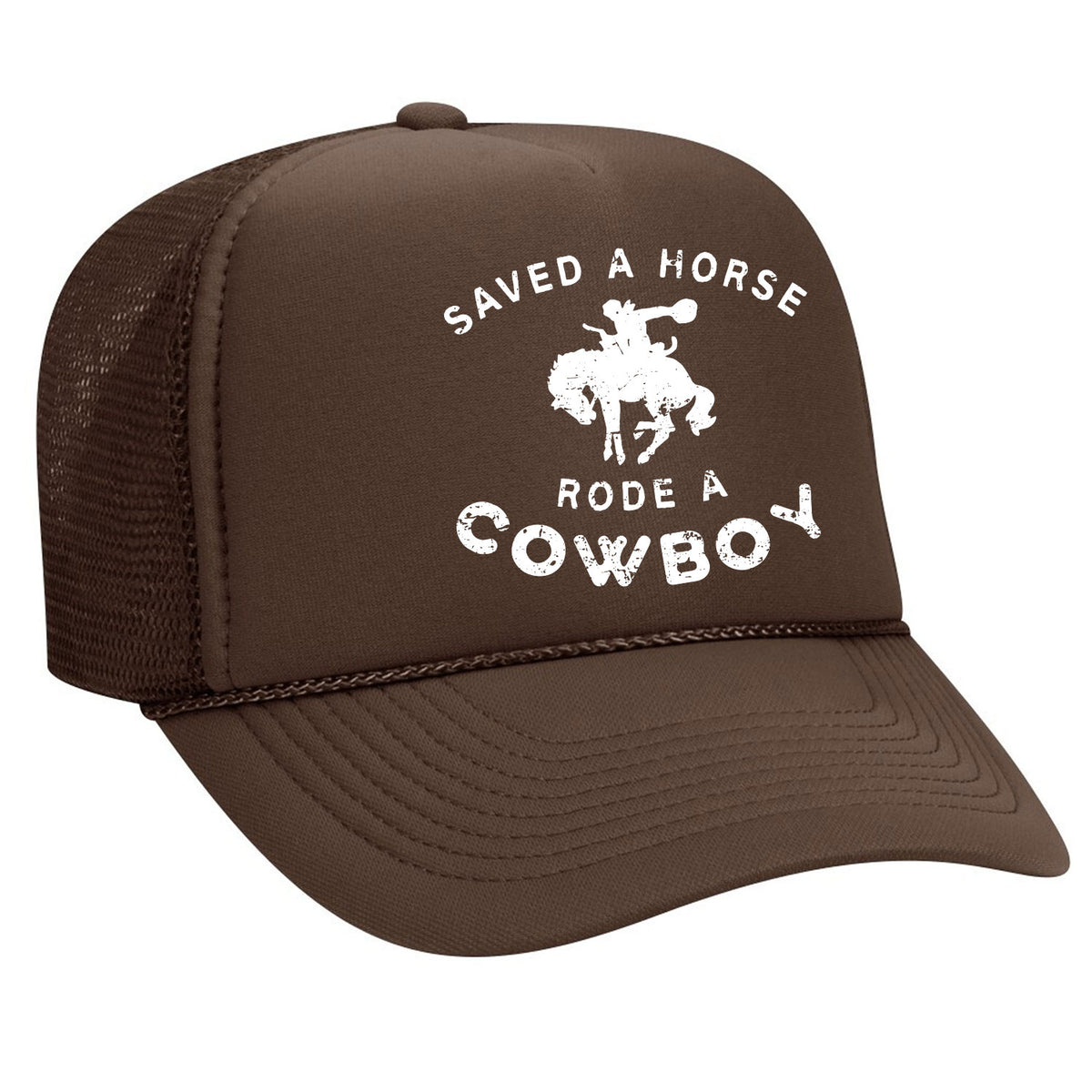 Saved A Horse Rode A Cowboy Foam Trucker Hat