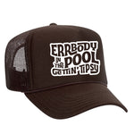 Errbody In The Pool Gettin' Tipsy Foam Trucker Hat